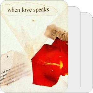 When love speaks