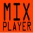 MIX PLAYER混放小组