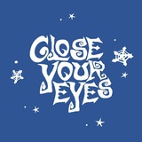 CLOSEYOUREYES