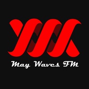 May Waves FM：调到没味儿！