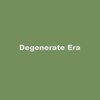 Degenerate Era