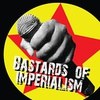 BASTARDS OF IMPERIALISM