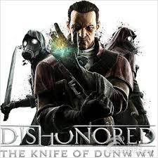 耻辱：顿沃之刃 Dishonored: The Knife of Dunwall