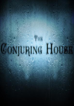 凶宅惊魂 The Conjuring House