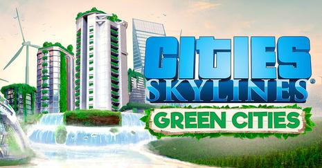 城市：天际线－绿色都市 Cities Skylines - Green Cities
