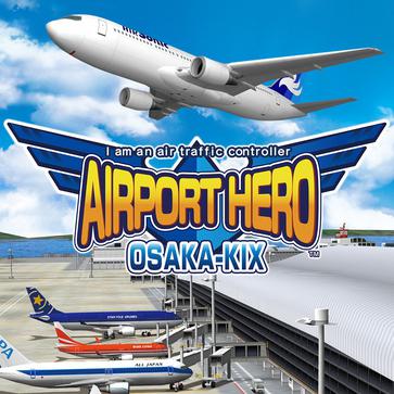 我是航空管制官AIRPORT HERO OSAKA-KIX I am an air traffic controller AIRPORT HERO OSAKA-KIX