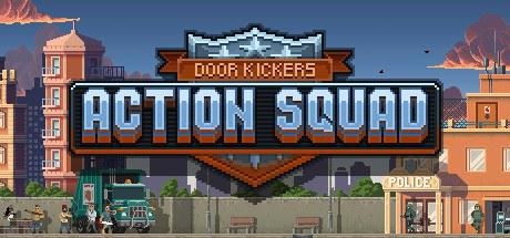 破门而入：行动小队 Door Kickers: Action Squad