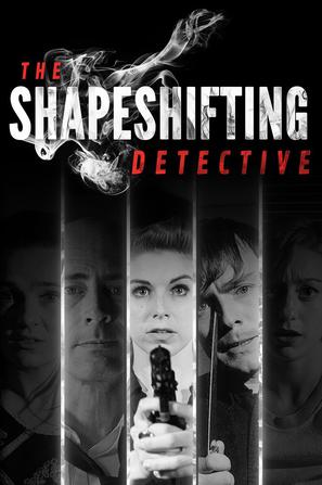 化身侦探 The Shapeshifting Detective