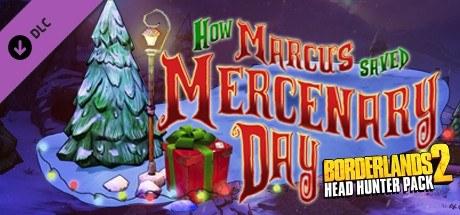 无主之地2：马库斯拯救佣兵节 Borderlands 2:How Marcus Saved Mercenary Day