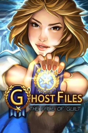 幽灵档案：罪恶的面孔 Ghost Files: The Face of Guilt