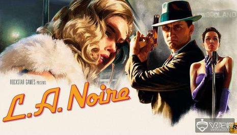 黑色洛城：VR案件档案 L.A. Noire: The VR Case Files