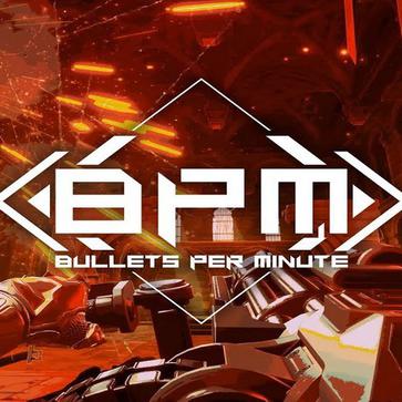 BPM: 枪林弹雨 BPM: Bullets Per Minute