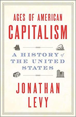 Ages of American Capitalism : A History of the United States