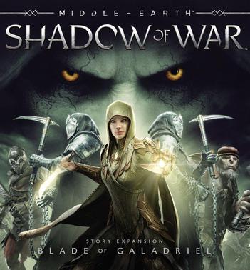 中土世界：战争之影—凯兰崔尔之刃 Middle Earth: Shadow of War - The Blade of Galadriel