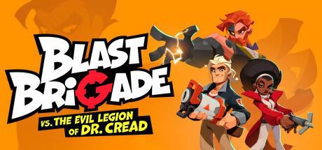 爆破旅对抗邪恶的克里德博士军团 Blast Brigade vs. the Evil Legion of Dr. Cread