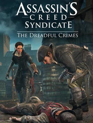 刺客信条：枭雄 - 恐怖罪案 Assassin's Creed Syndicate - The Dreadful Crimes