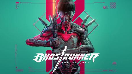 幽灵行者：赫尔计划 Ghostrunner - Project_Hel