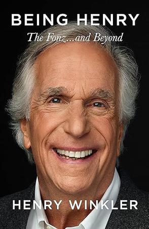 Being Henry - The Fonz . . . and Beyond