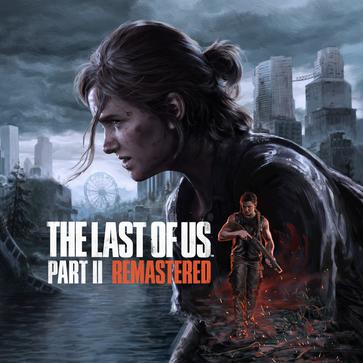 最后生还者 第二部 复刻版 The Last of Us Part II Remastered
