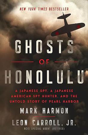 Ghosts of Honolulu - A Japanese Spy, a Japanese American Spy