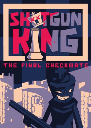 霰弹枪王：最后的将死 Shotgun King: The Final Checkmate