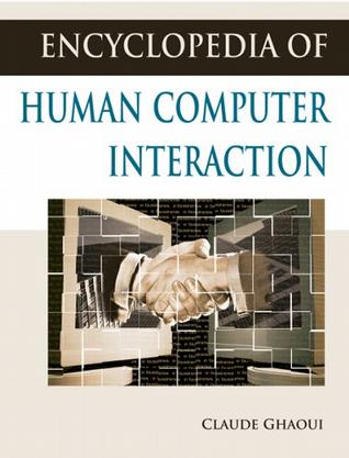 Encyclopedia Of Human Computer Interaction