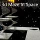 太空3D迷宫 3d Maze In Space