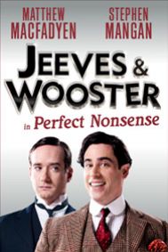 Jeeves and Wooster in Perfect Nonsense