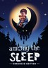 沉睡之间：增强版 Among the Sleep - Enhanced Edition